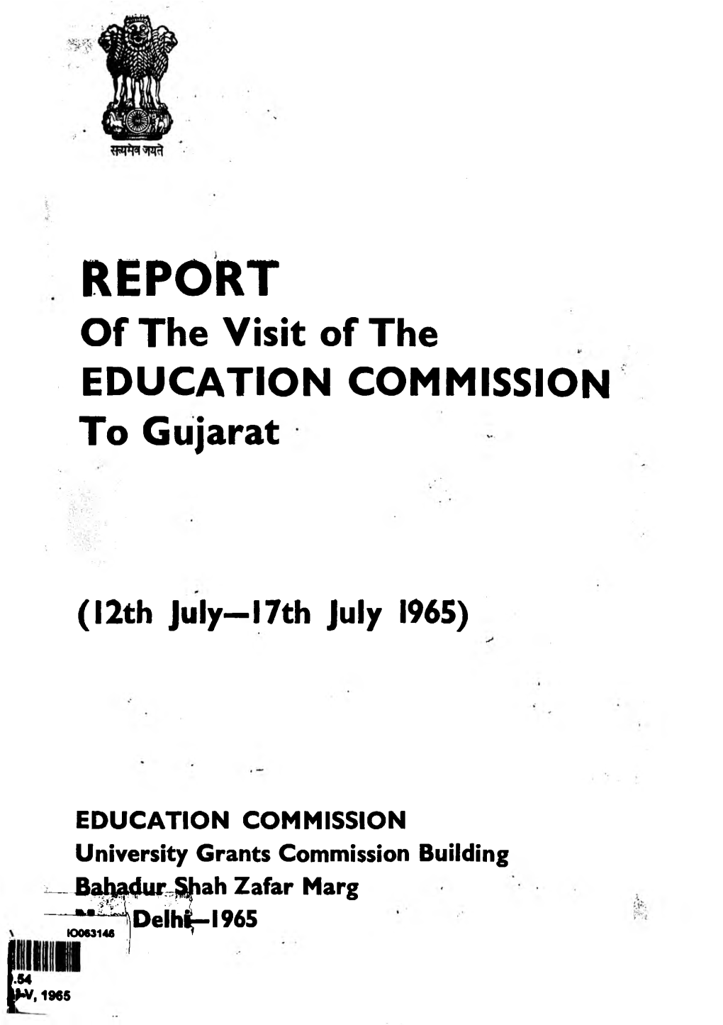 REPORT of the Visit of the EDUCATION COMMISSION to Gujarat