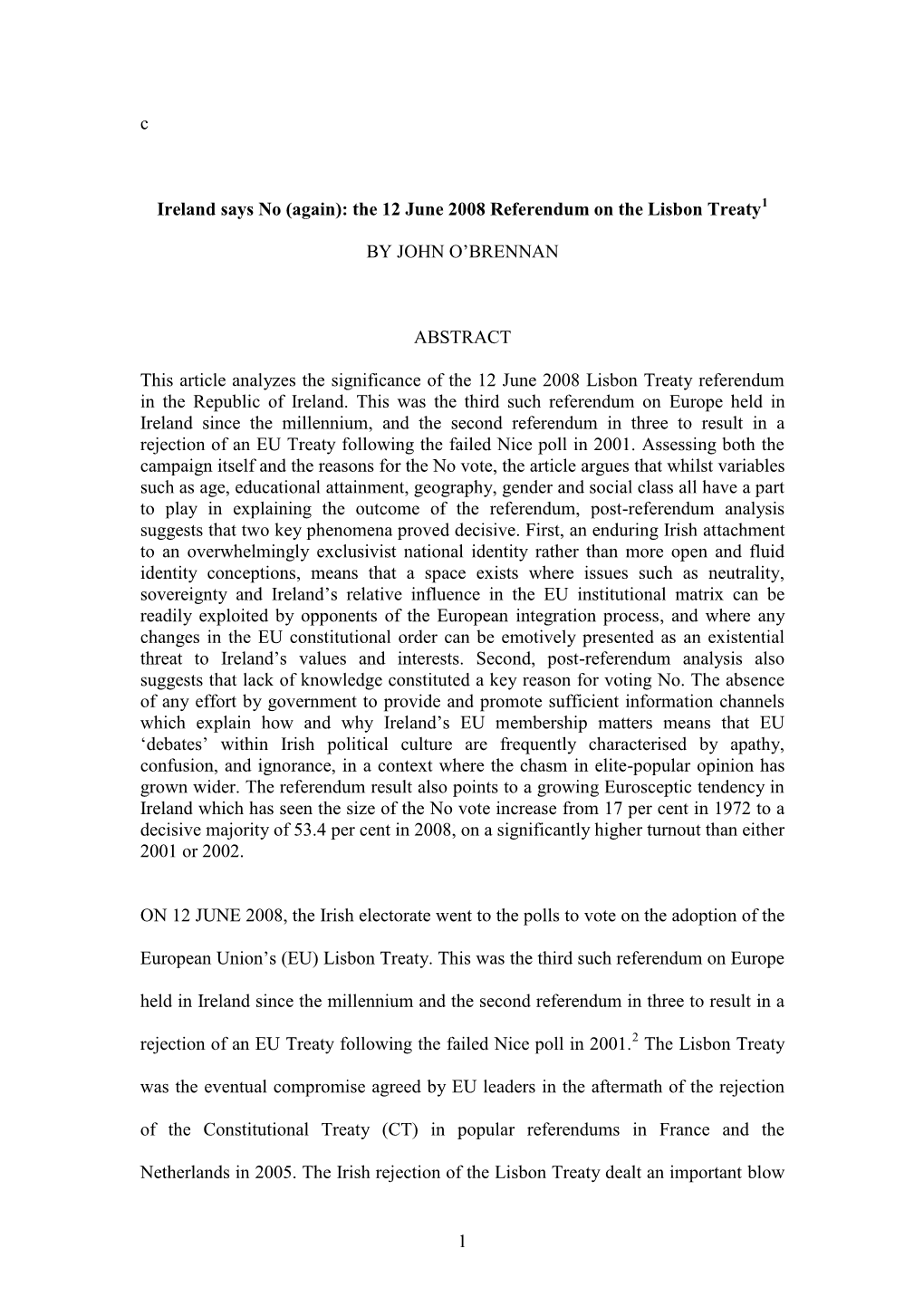 The 12 June 2008 Referendum on the Lisbon Treaty1