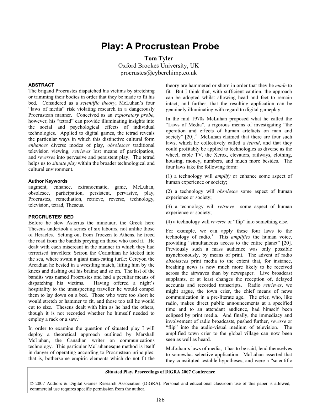 A Procrustean Probe Tom Tyler Oxford Brookes University, UK Procrustes@Cyberchimp.Co.Uk