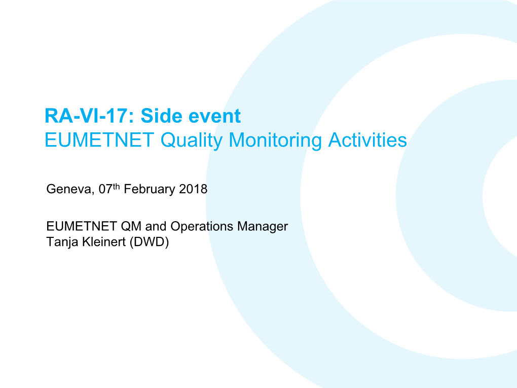 RA-VI-17: Side Event EUMETNET Quality Monitoring Activities