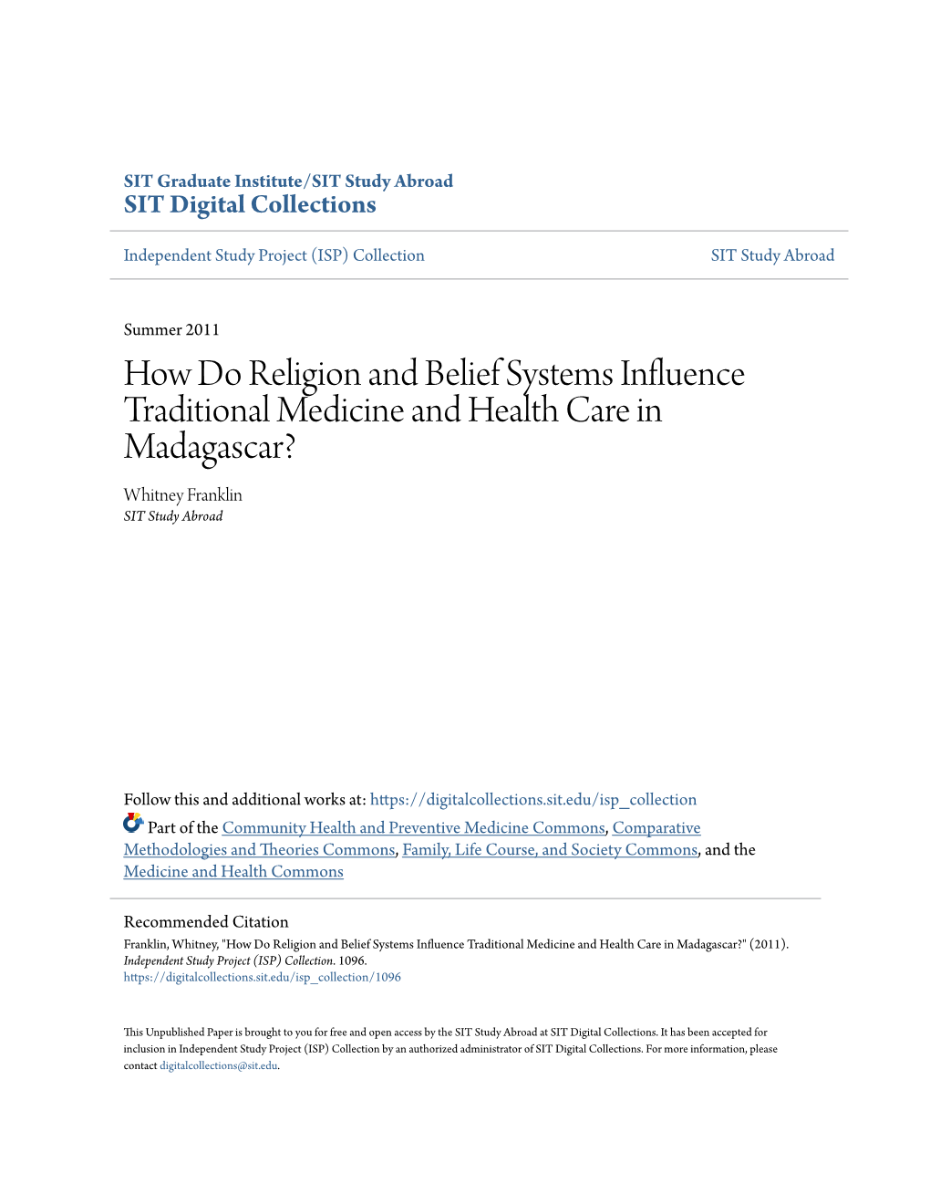How Do Religion and Belief Systems Influence Traditional Medicine and Health Care in Madagascar? Whitney Franklin SIT Study Abroad