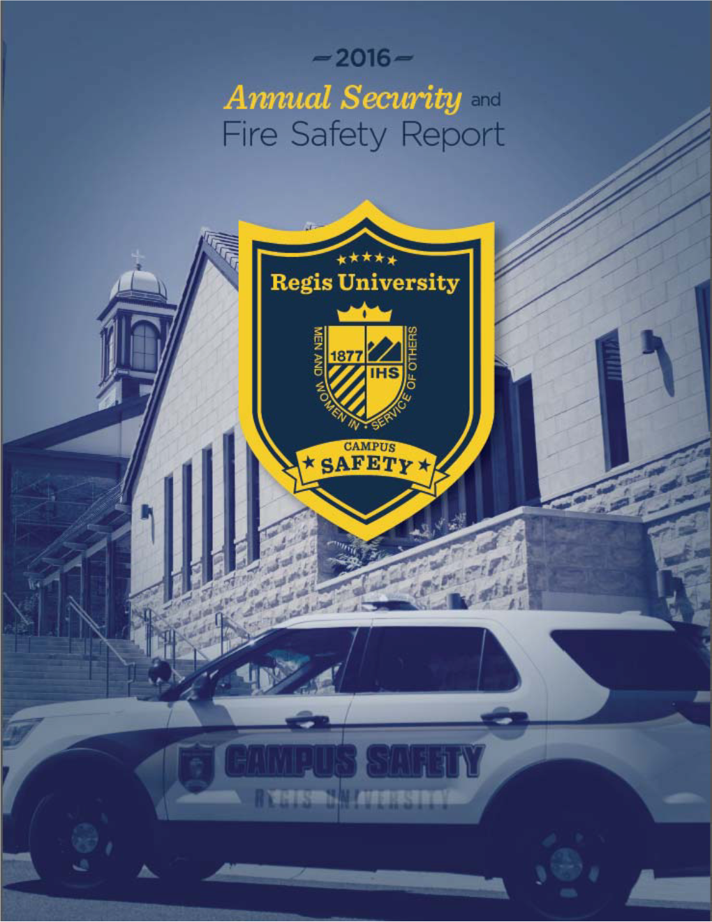Regis University's Annual Security and Fire Safety Report