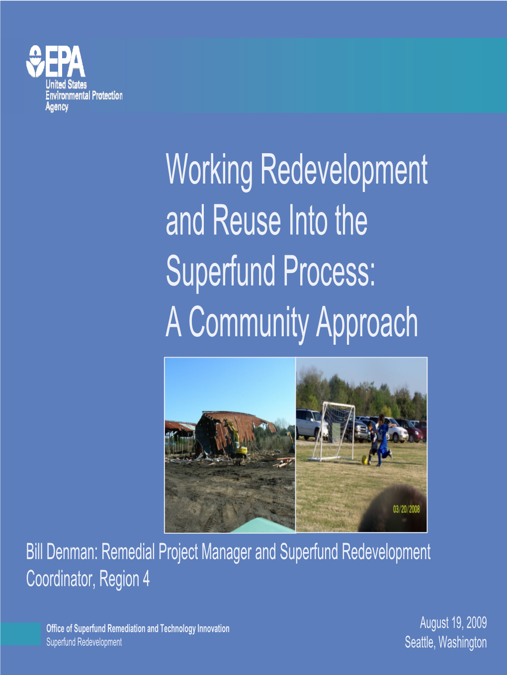 Presentation on Working Redevelopment and Reuse