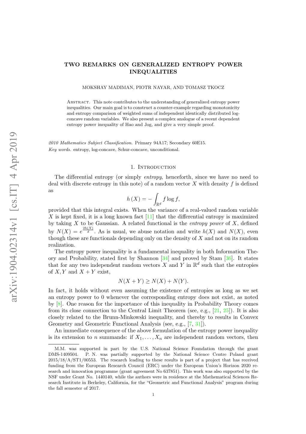 Two Remarks on Generalized Entropy Power Inequalities