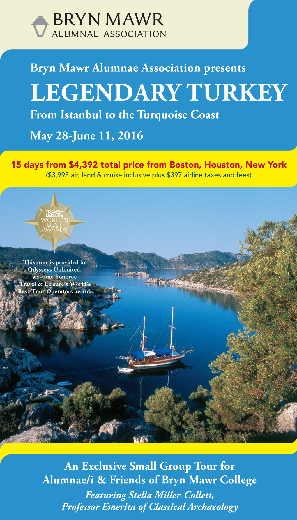 LEGENDARY TURKEY from Istanbul to the Turquoise Coast May 28-June 11, 2016