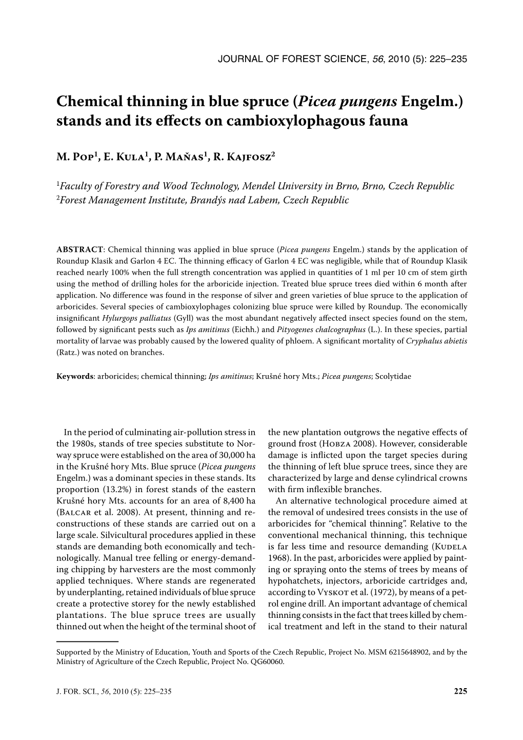 Chemical Thinning in Blue Spruce (Picea Pungens Engelm.) Stands and Its Effects on Cambioxylophagous Fauna