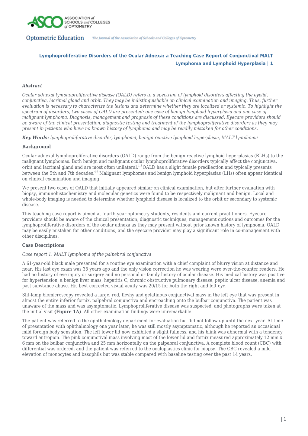 Lymphoproliferative Disorders of the Ocular Adnexa: a Teaching Case Report of Conjunctival MALT Lymphoma and Lymphoid Hyperplasia | 1