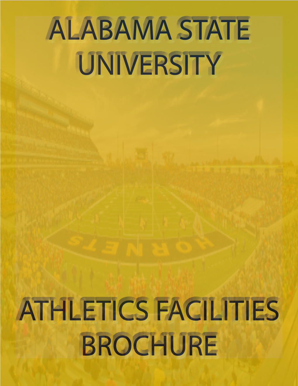 Alabama State University Athletics Facilities Brochure