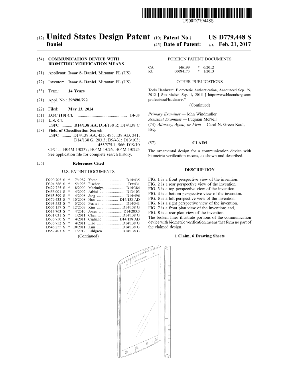 (12) United States Design Patent (10) Patent No.: US D779,448 S Daniel (45) Date of Patent: Feb