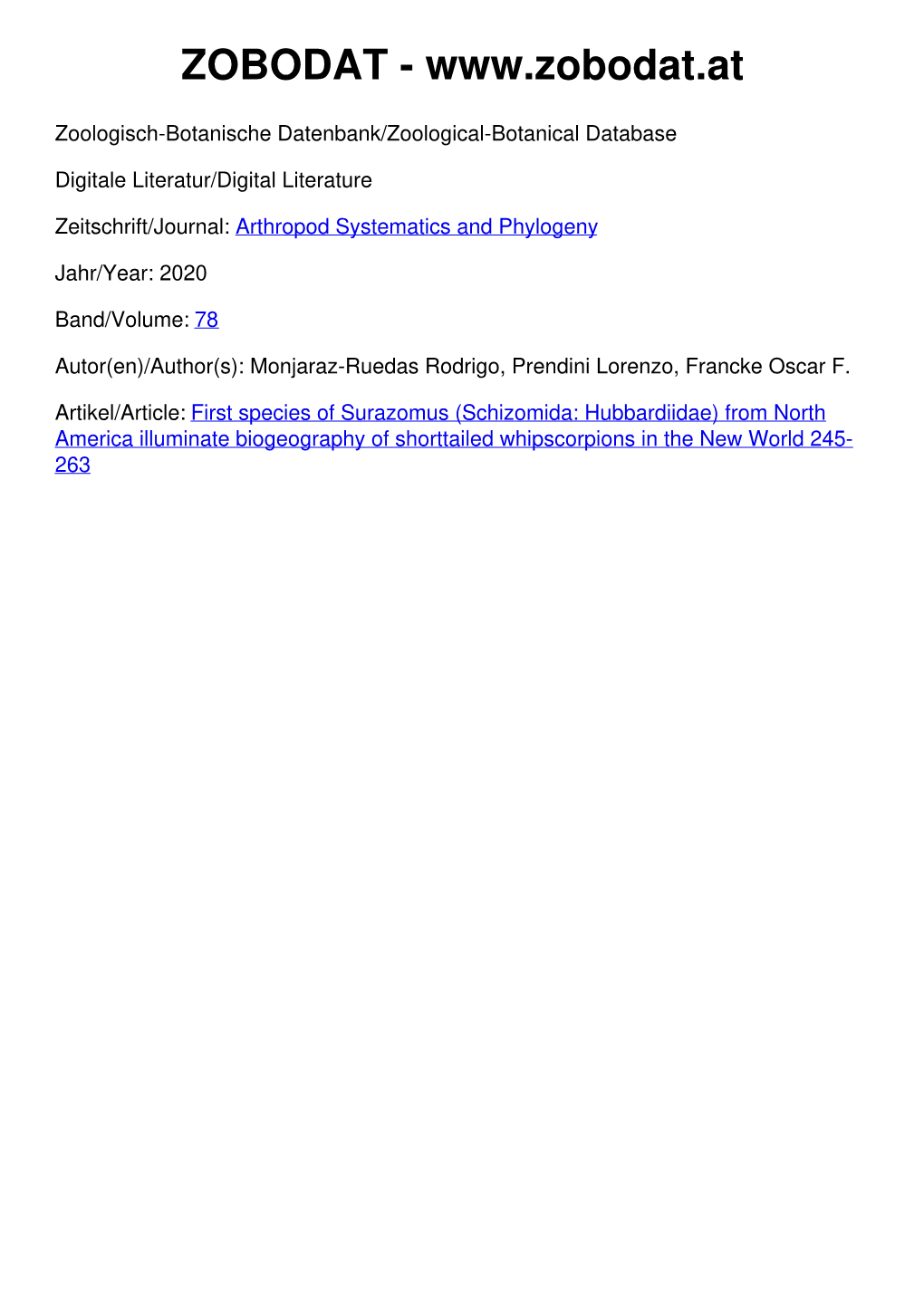 Schizomida: Hubbardiidae) from North America Illuminate Biogeography of Shorttailed Whipscorpions in the New World 245- 263 78 (2): 245 – 263 2020