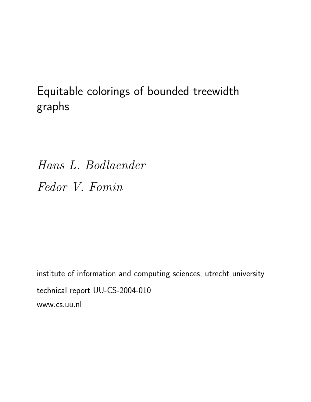 Equitable Colorings of Bounded Treewidth Graphs Hans L