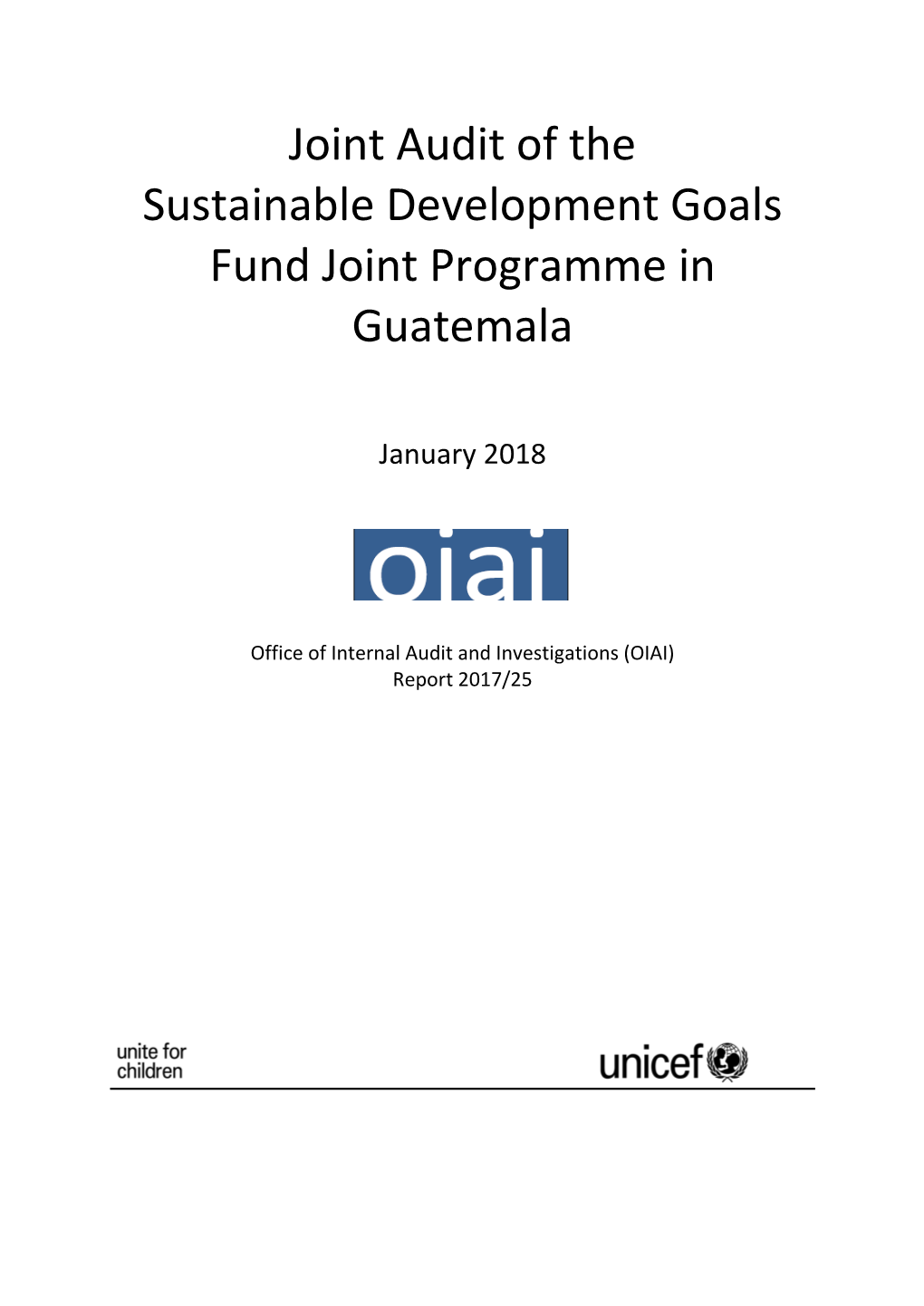 Joint Audit of the Sustainable Development Goals Fund Joint Programme in Guatemala