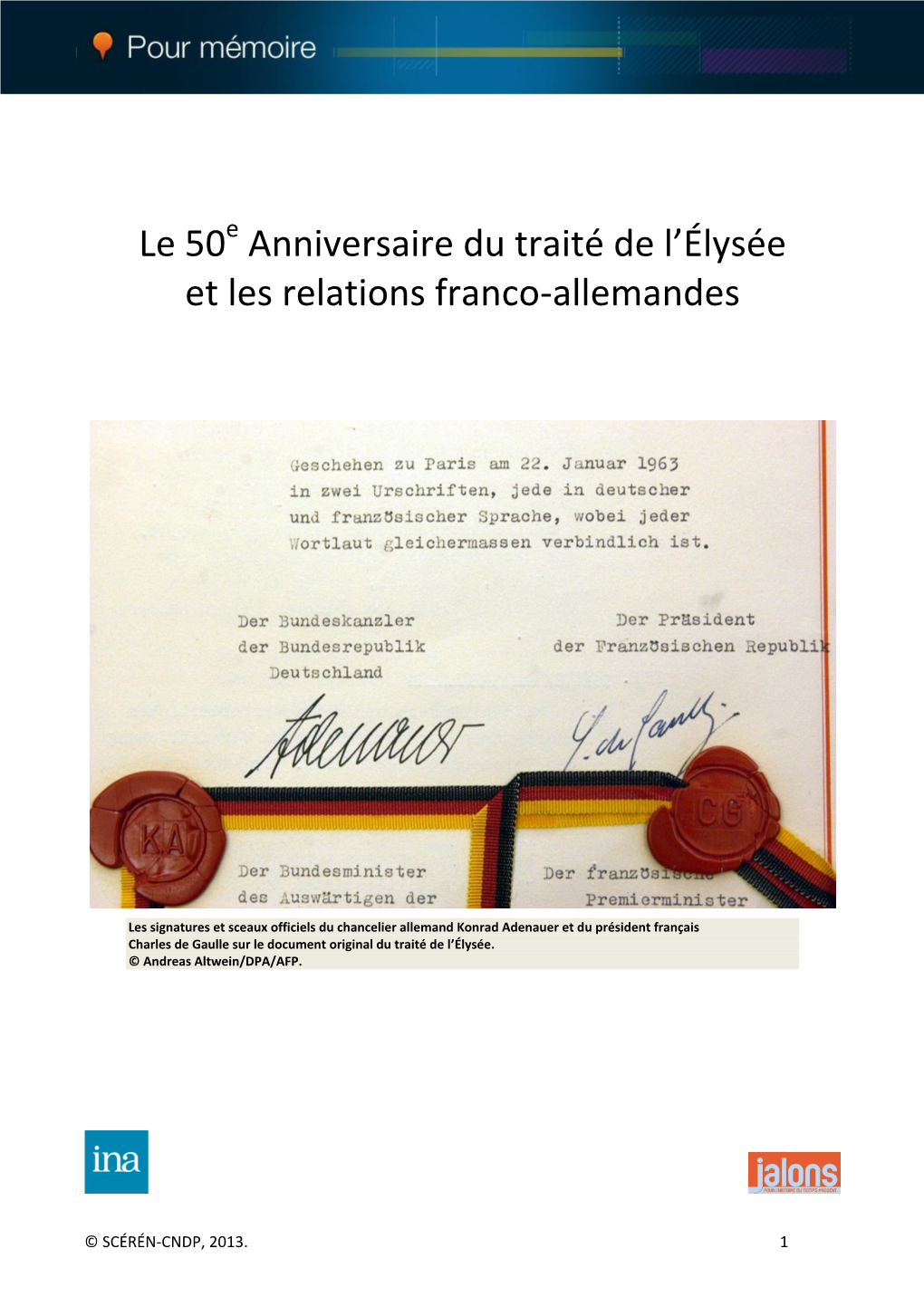 Le 50 Anniversaire Du Traité De L'élysée Et Les Relations Franco