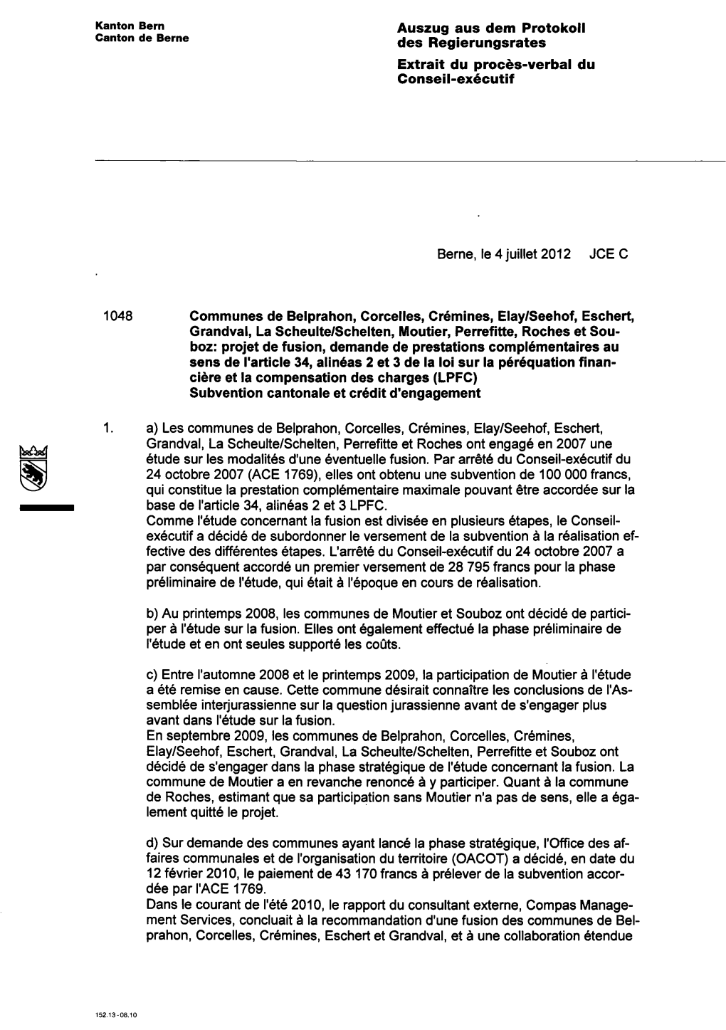 Kanton Bern Auszug Aus Dem Protokoll Canton De Berne ^,^3 Regierungsrates Extrait Du Procès-Verbal Du Conseil-Exécutif