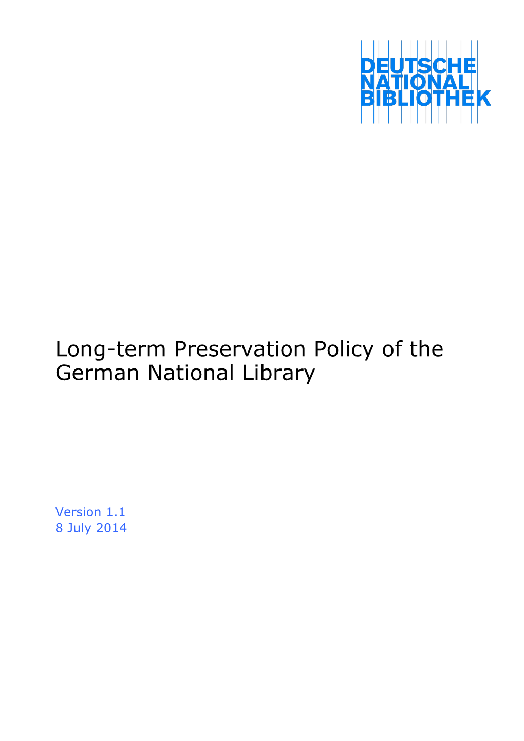 Long-Term Preservation Policy of the German National Library