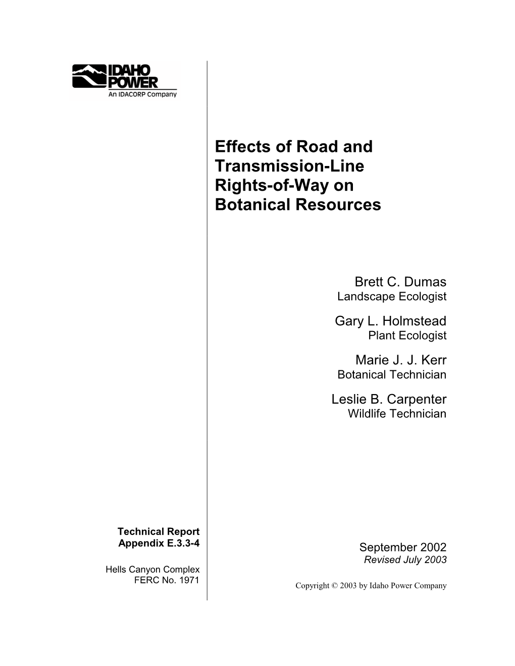 Effects of Road and Transmission Line Rights-Of-Way on Botanical