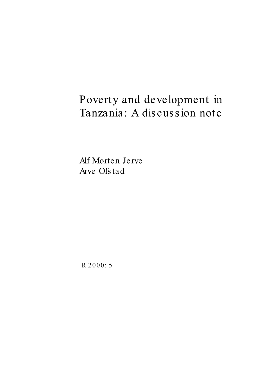 Poverty and Development in Tanzania: a Discussion Note