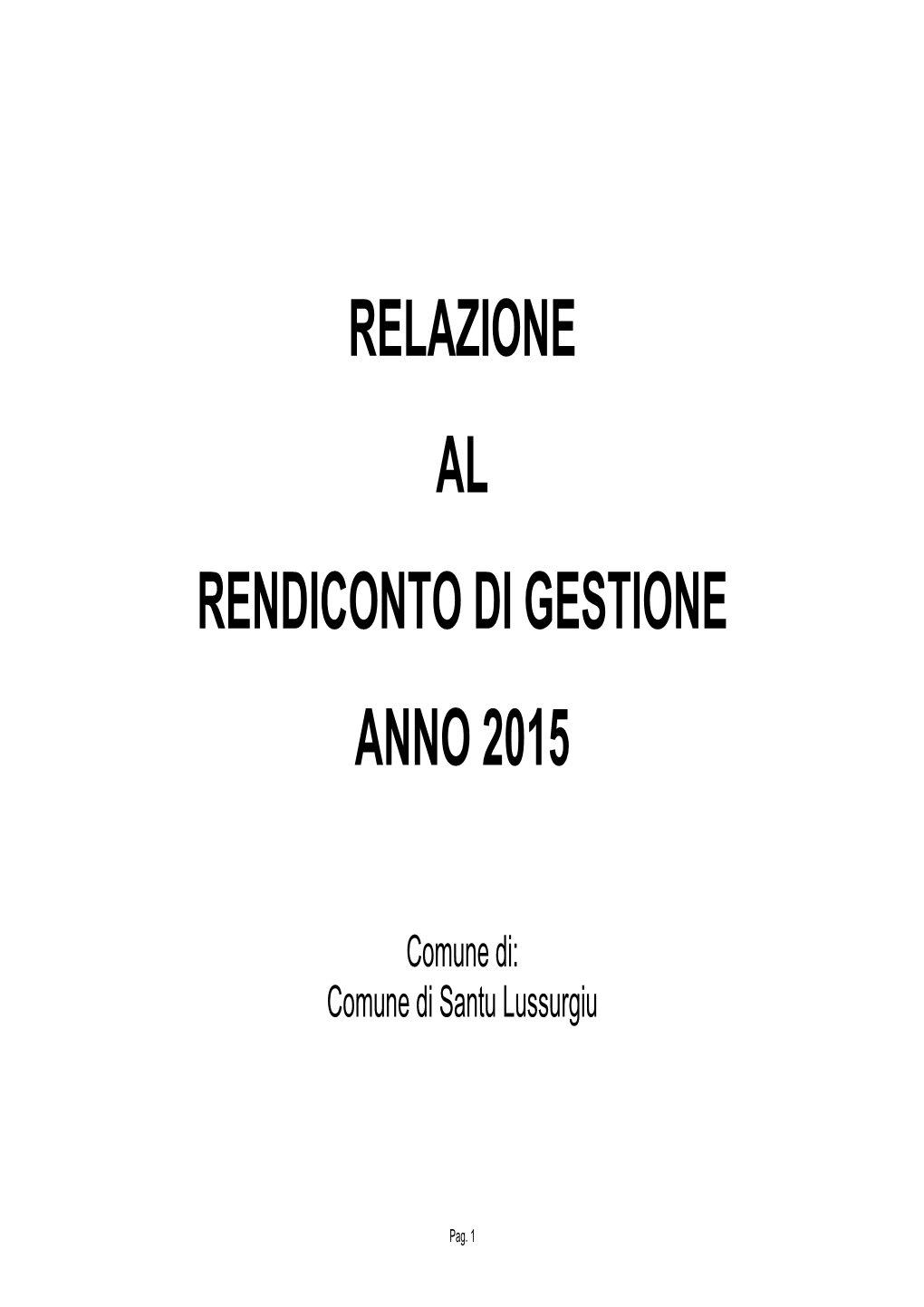 Relazione Al Rendiconto Di Gestione Anno 2015