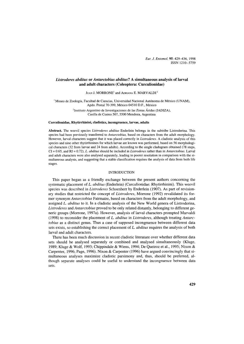 Listroderes Abditus Or Antarctobius Abditus? a Simultaneous Analysis Of