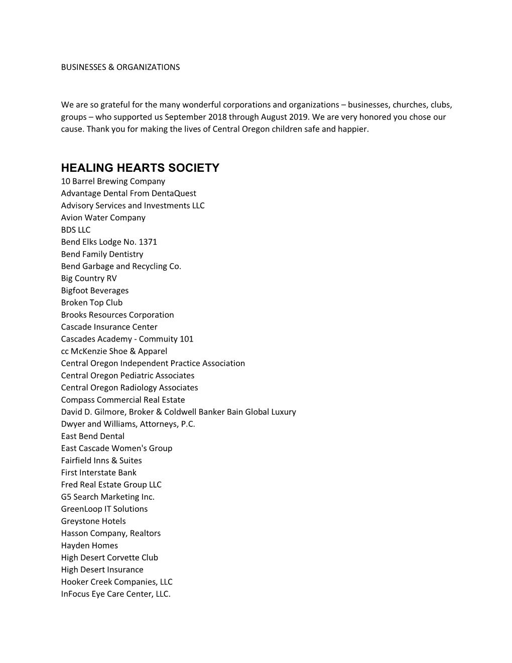 HEALING HEARTS SOCIETY 10 Barrel Brewing Company Advantage Dental from Dentaquest Advisory Services and Investments LLC Avion Water Company BDS LLC Bend Elks Lodge No