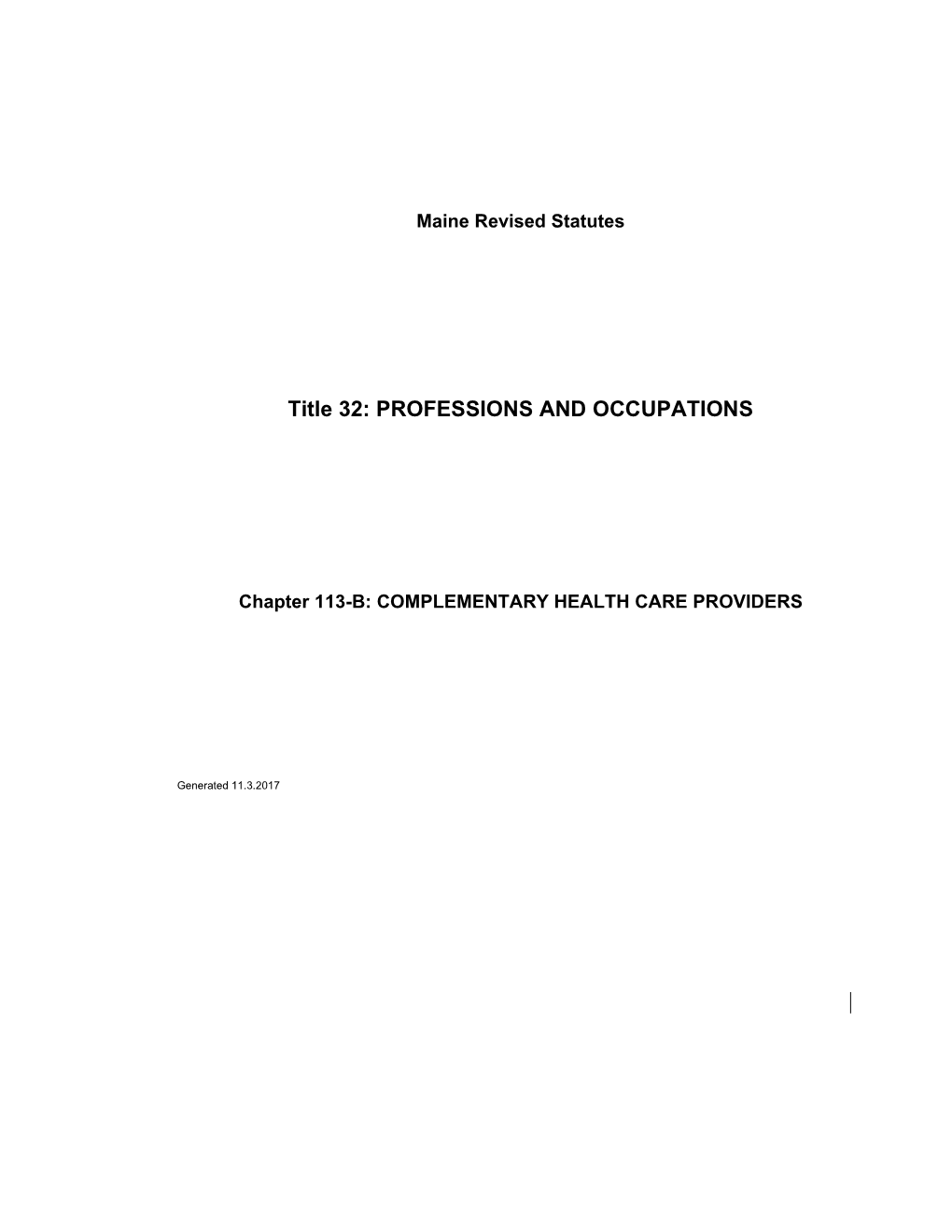 Title 32: PROFESSIONS and OCCUPATIONS