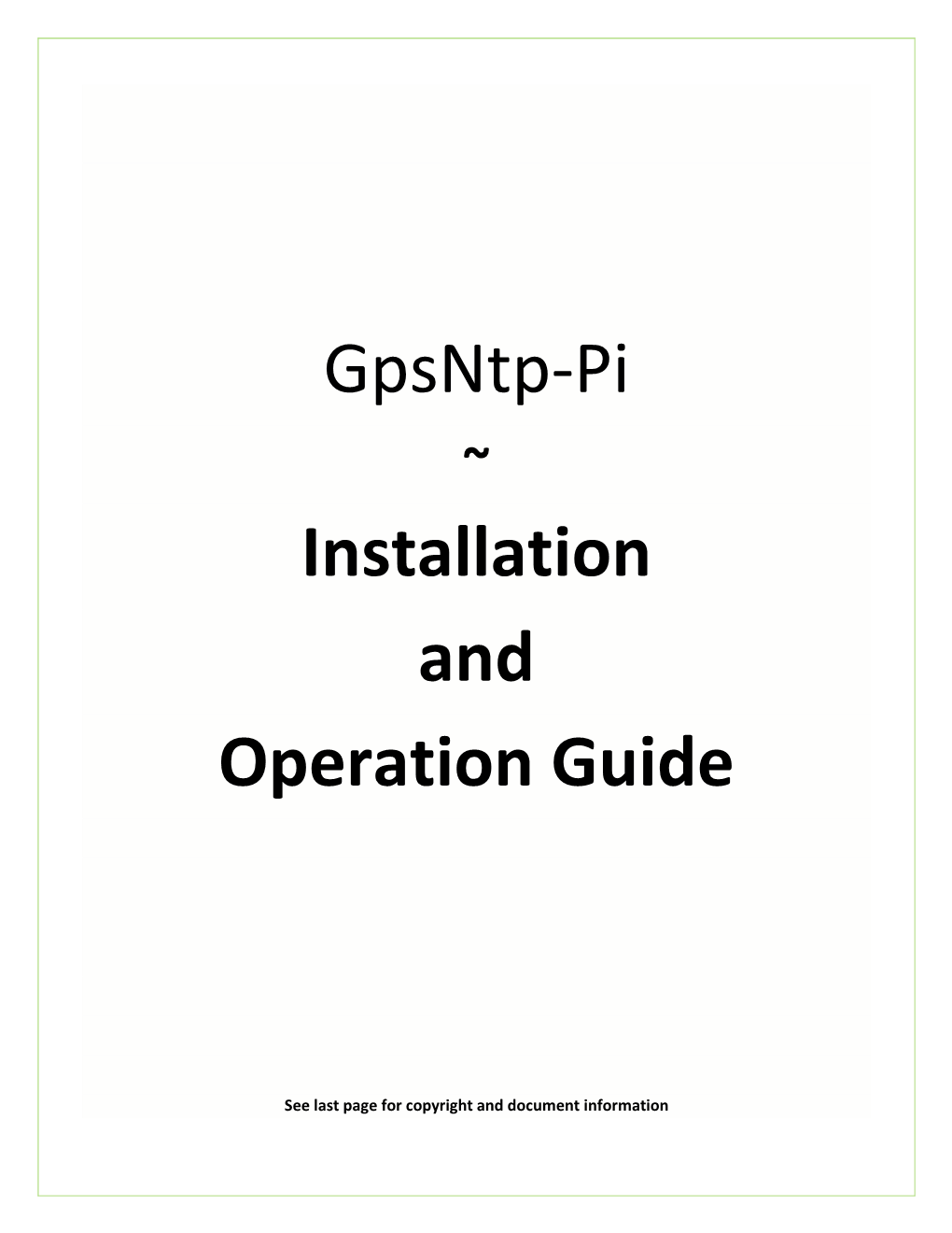 Gpsntp-Pi Installation and Operation Guide