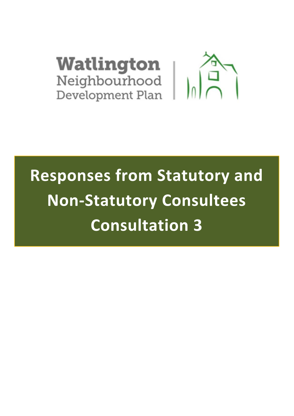 Responses from Statutory and Non-Statutory Consultees CONSULTATION 3