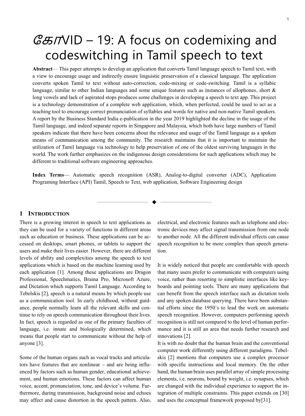 க ோVID – 19: a Focus on Codemixing and Codeswitching in Tamil Speech to Text