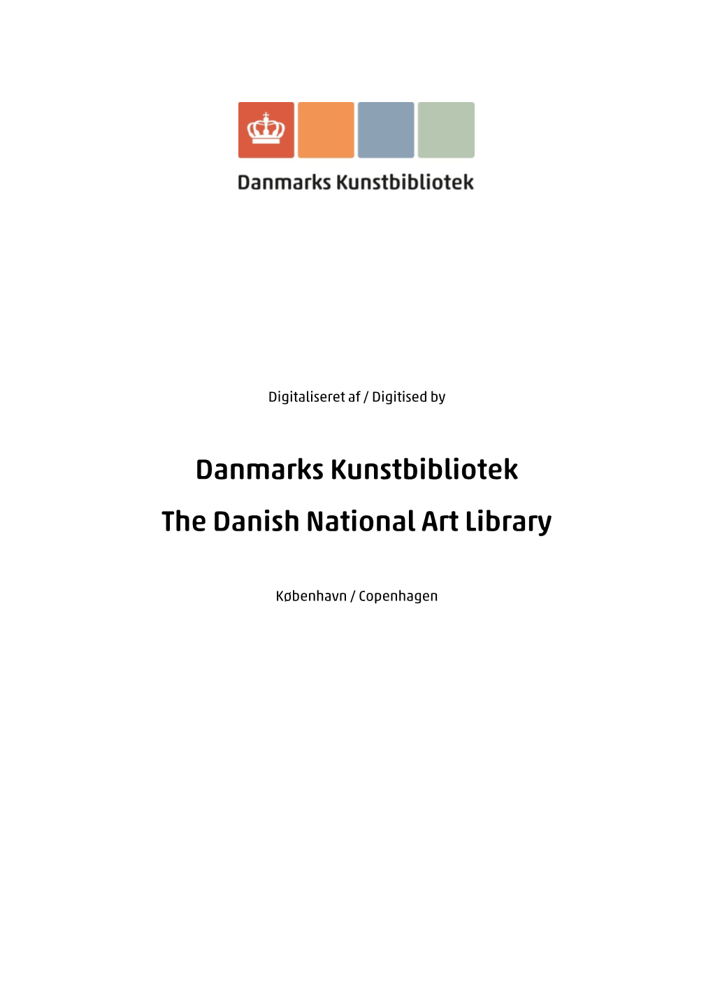 Danmarks Kunstbibliotek the Danish National Art Library