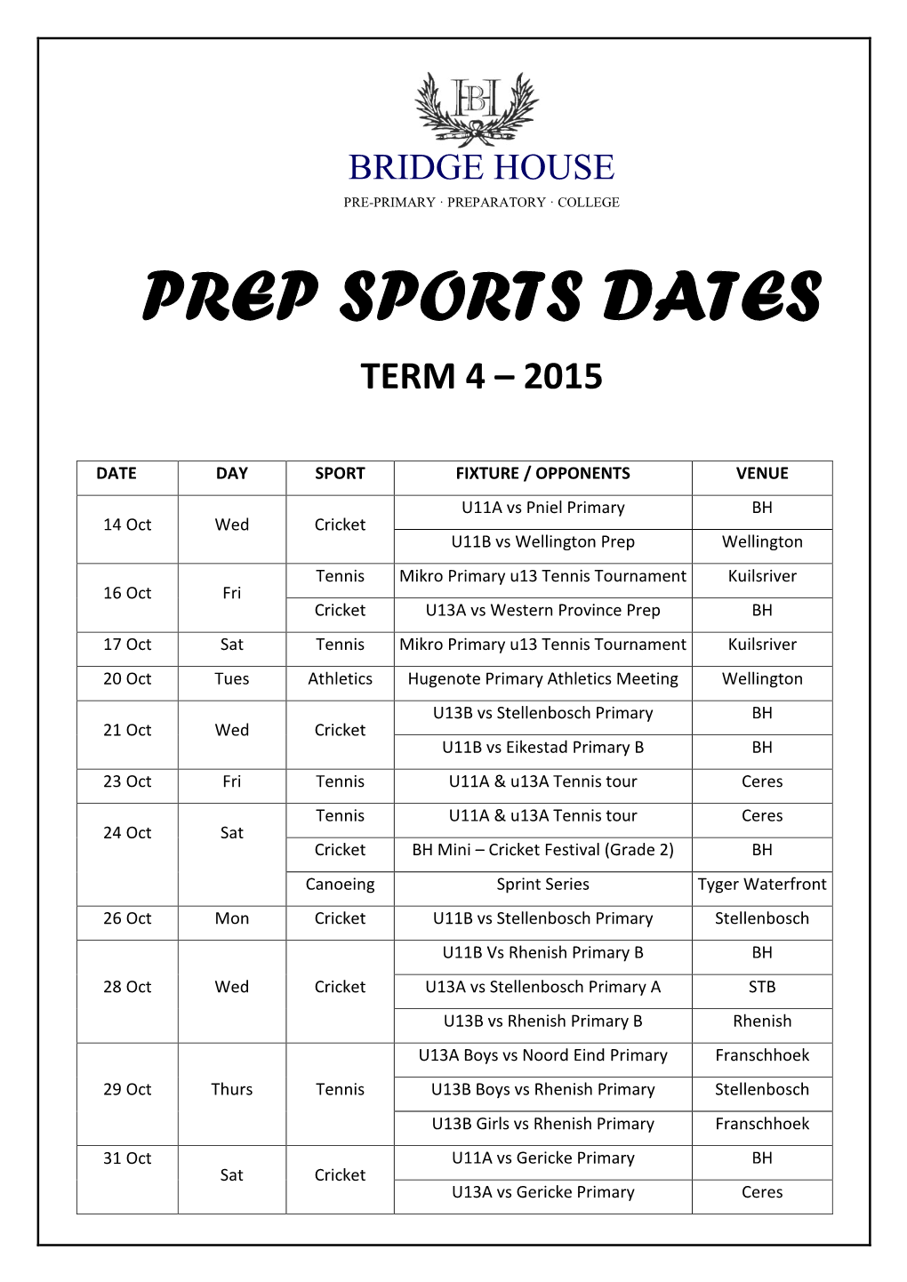 Prep Sports Dates Term 4 – 2015