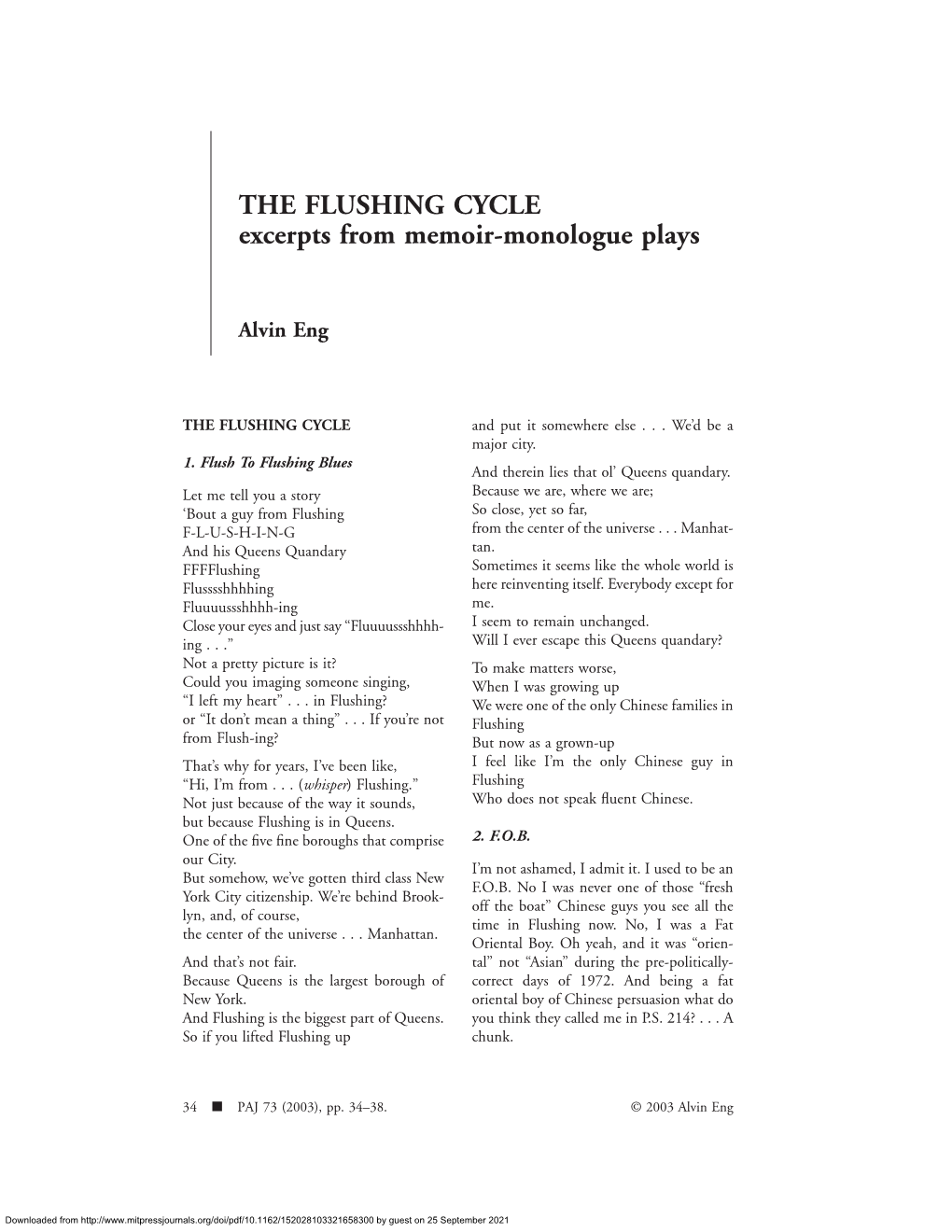 THE FLUSHING CYCLE Excerpts from Memoir-Monologue Plays