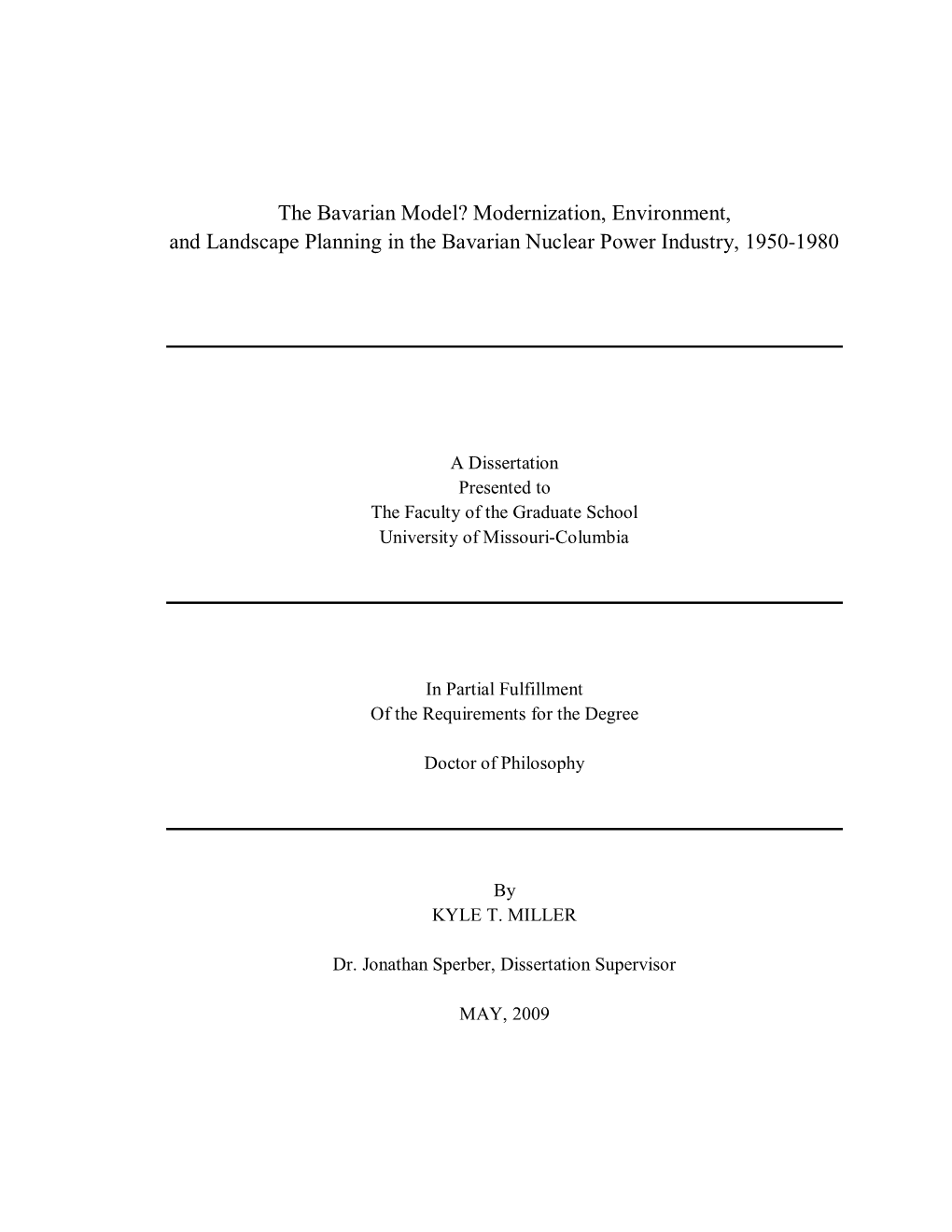 The Bavarian Model? Modernization, Environment, and Landscape Planning in the Bavarian Nuclear Power Industry, 1950-1980