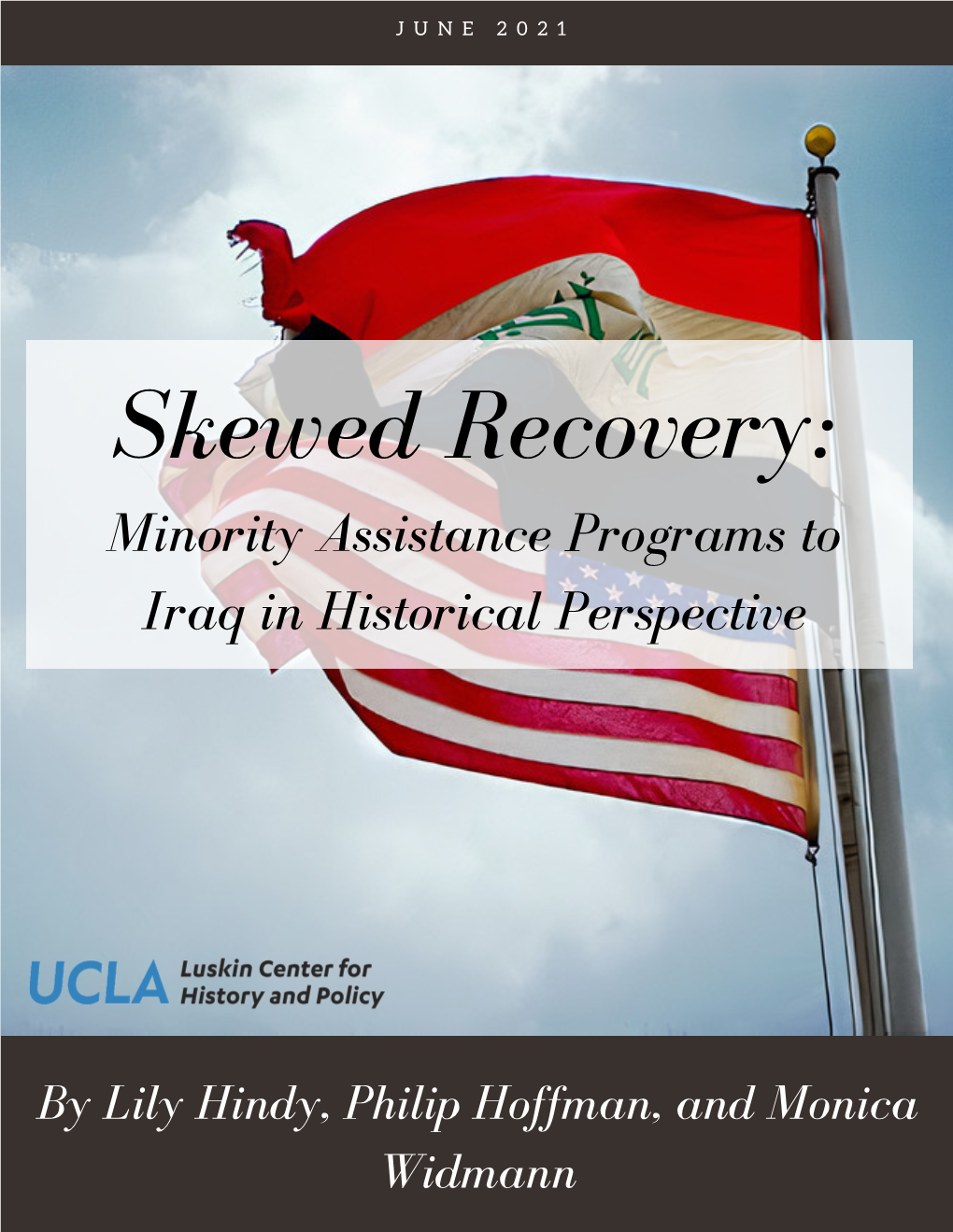 Skewed Recovery: Minority Assistance Programs to Iraq in Historical Perspective