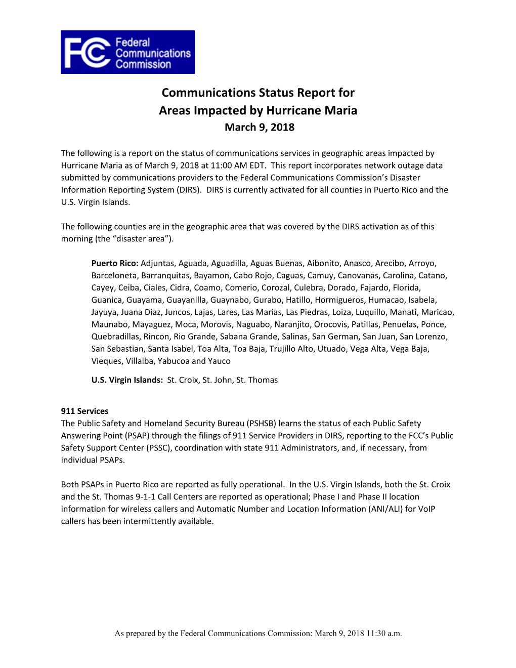 Communications Status Report for Areas Impacted by Hurricane Maria March 9, 2018