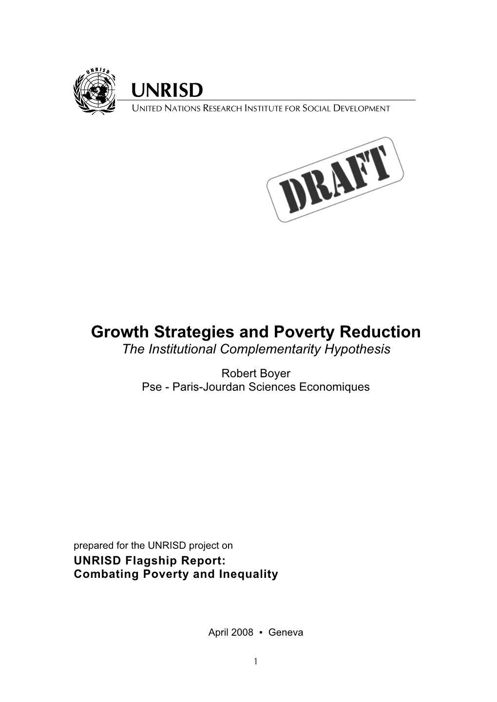 Growth Strategies and Poverty Reduction the Institutional Complementarity Hypothesis