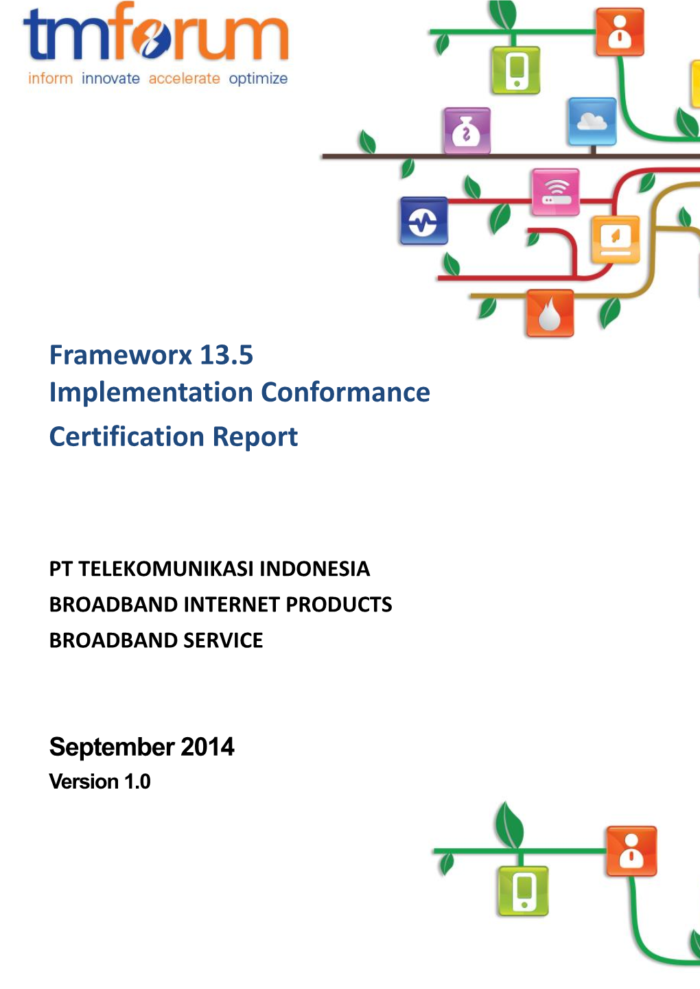 Telkom Indonesia Broadband Internet Products Frameworx 13.5