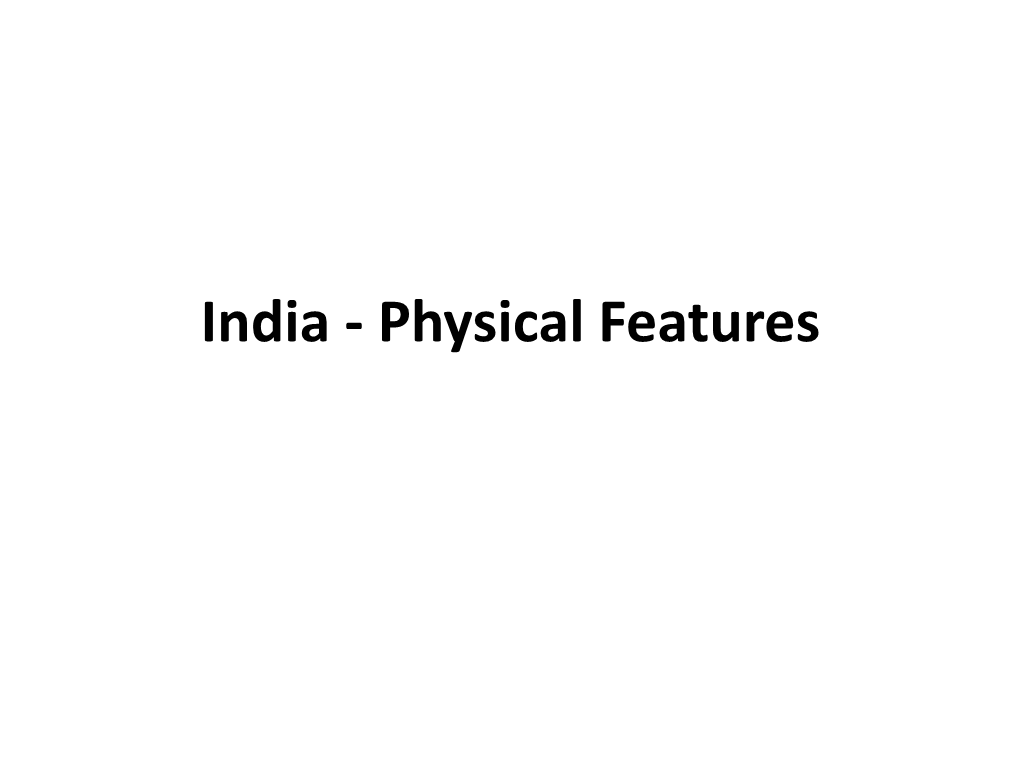 India - Physical Features