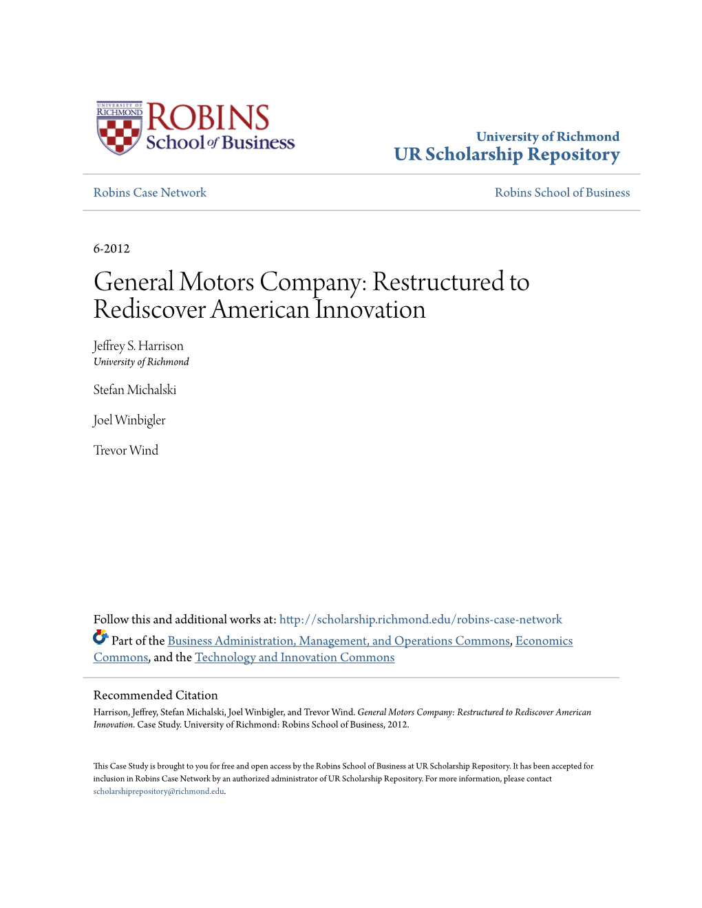 General Motors Company: Restructured to Rediscover American Innovation Jeffrey S