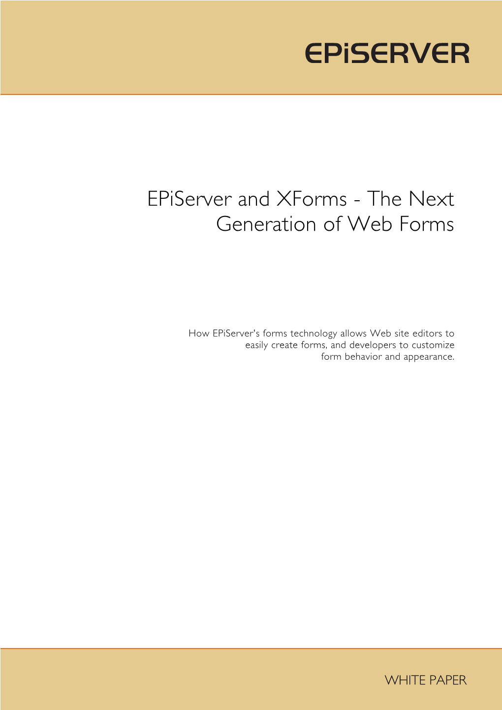 Episerver and Xforms - the Next Generation of Web Forms