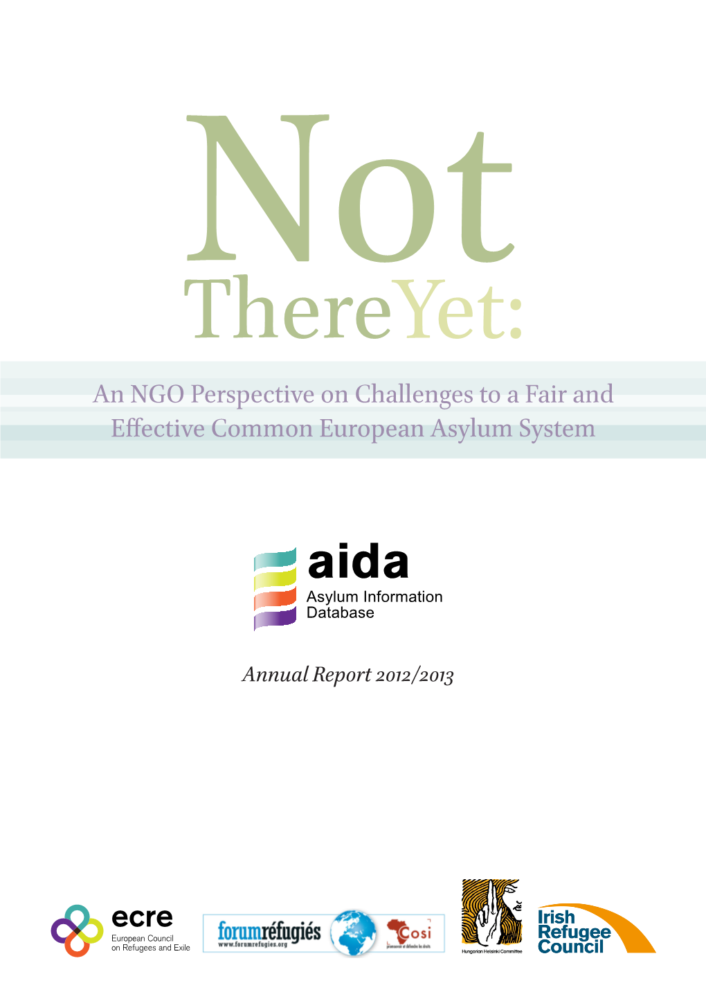 An NGO Perspective on Challenges to a Fair and Effective Common European Asylum System