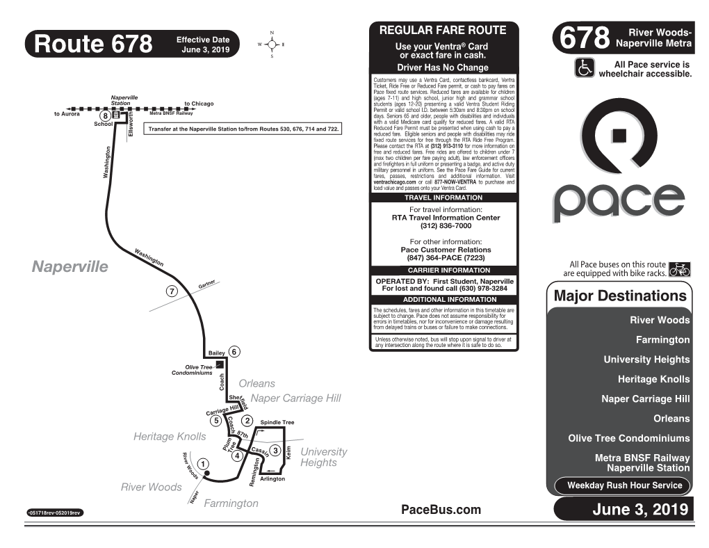 ROUTE River Woods- Effective Date ® Naperville Metra June 3, 2019 Use Your Ventra Card Route 678 \ Or Exact Fare in Cash