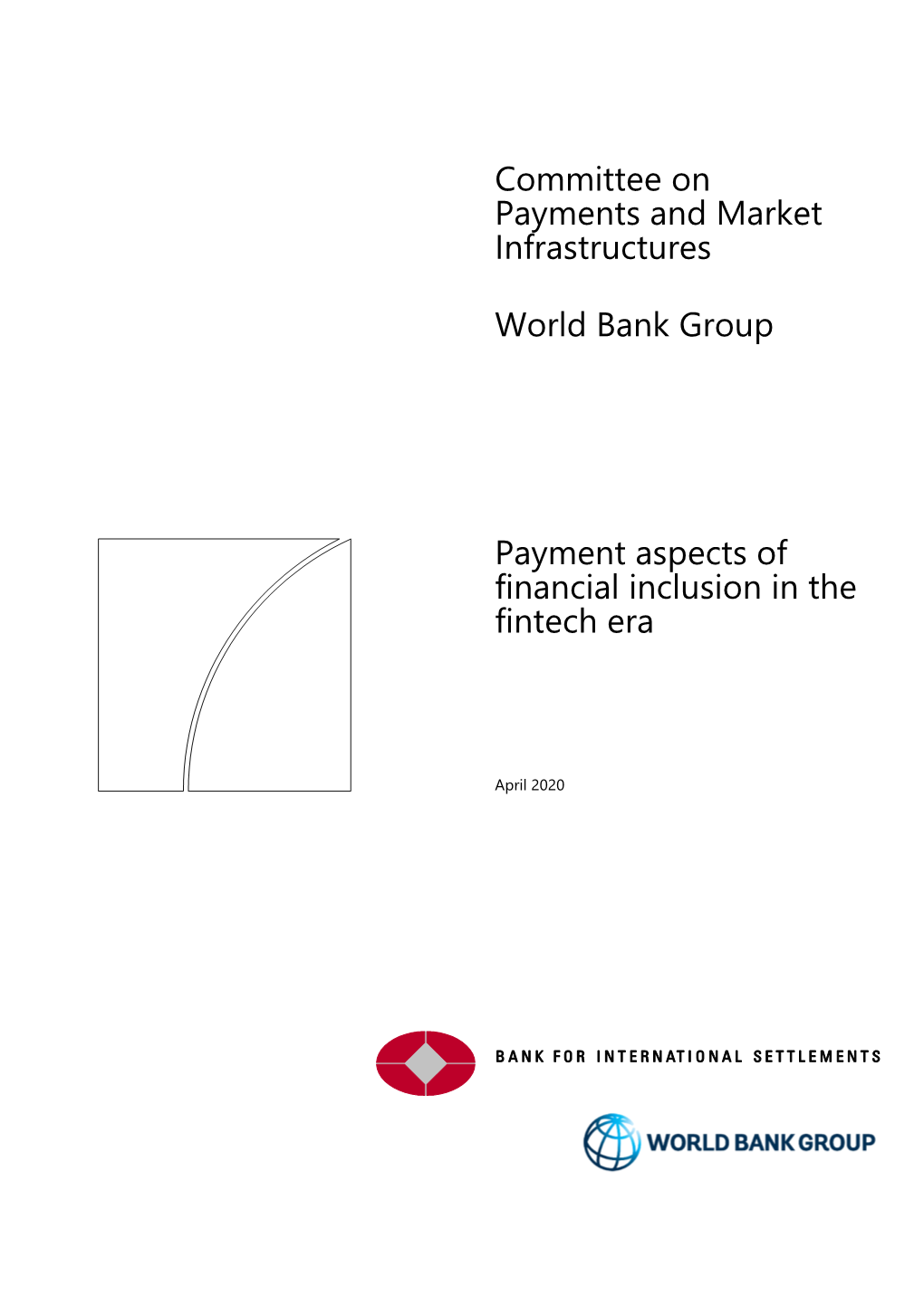 Payment Aspects of Financial Inclusion in the Fintech Era
