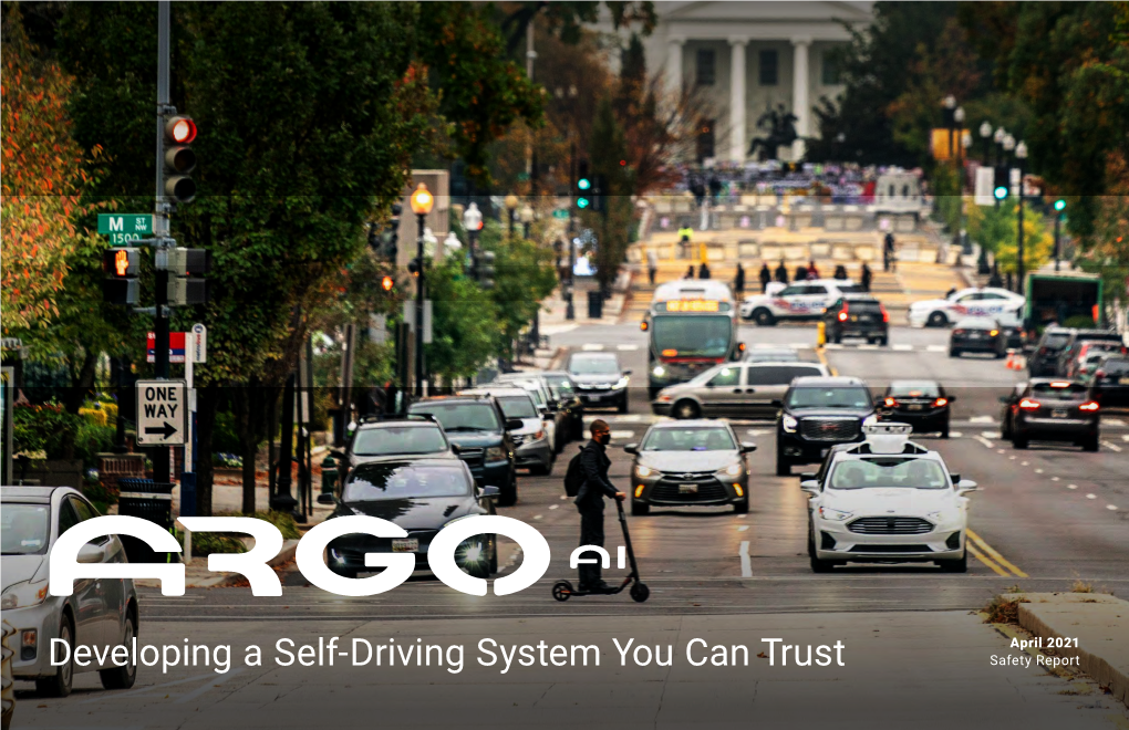 Developing a Self-Driving System You Can Trust Safety Report Table of Contents