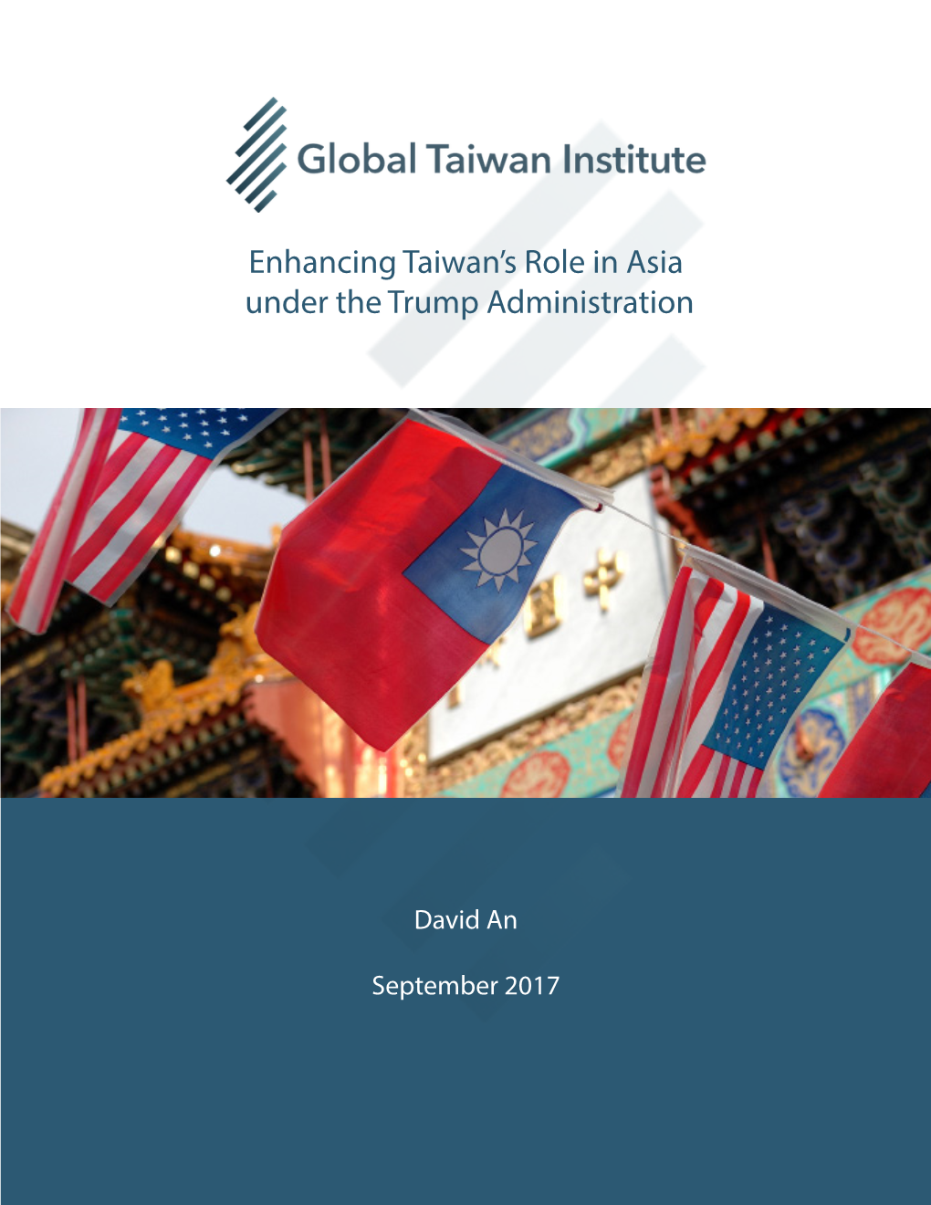 Enhancing Taiwan's Role in Asia Under the Trump Administration