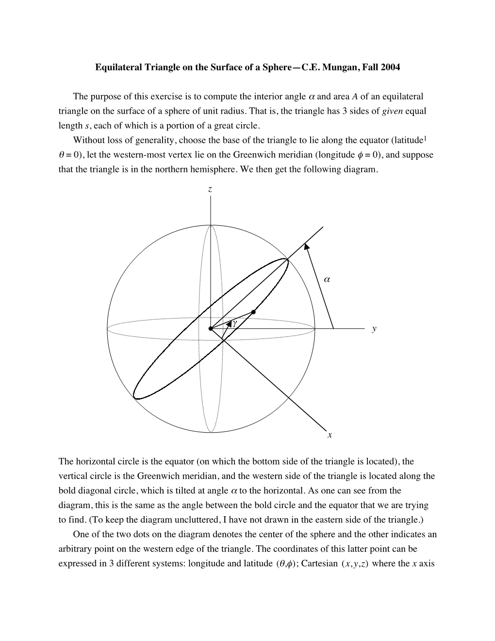 Equilateral Triangle on the Surface of a Sphere—C.E. Mungan, Fall 2004 the Purpose of This Exercise Is to Compute the Interior