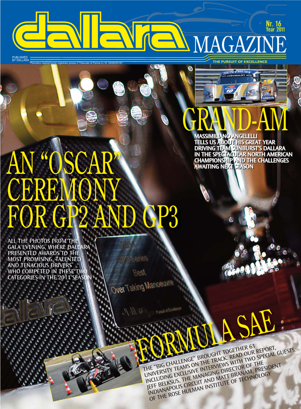 Grand-Am Formula Sae an “Oscar” Ceremony