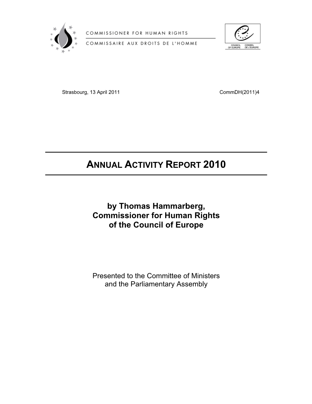 ANNUAL ACTIVITY REPORT 2010 by Thomas Hammarberg, Commissioner for Human Rights of the Council of Europe