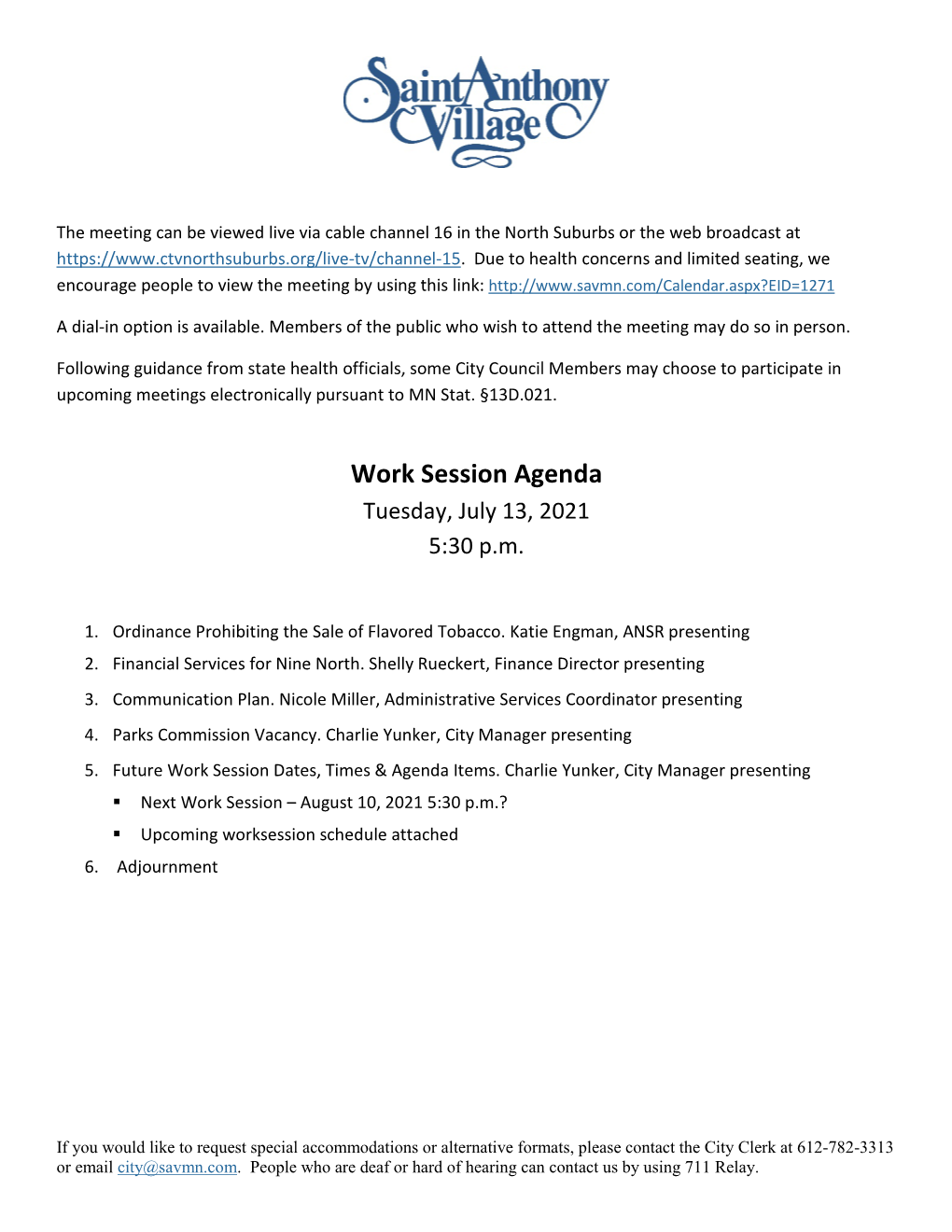 Work Session Agenda Tuesday, July 13, 2021 5:30 P.M