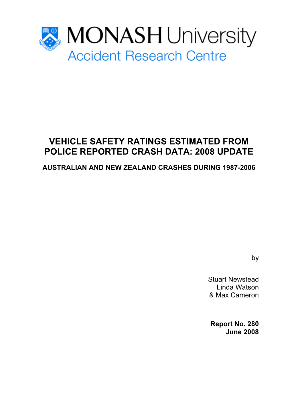 Vehicle Safety Ratings Estimated from Police Reported Crash Data: 2008 Update