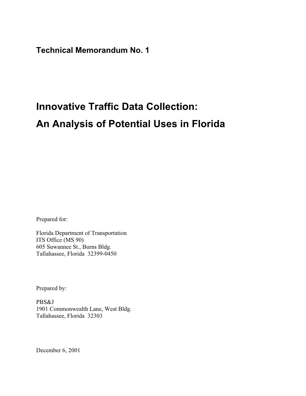 Innovative Traffic Data Collection: an Analysis of Potential Uses in Florida